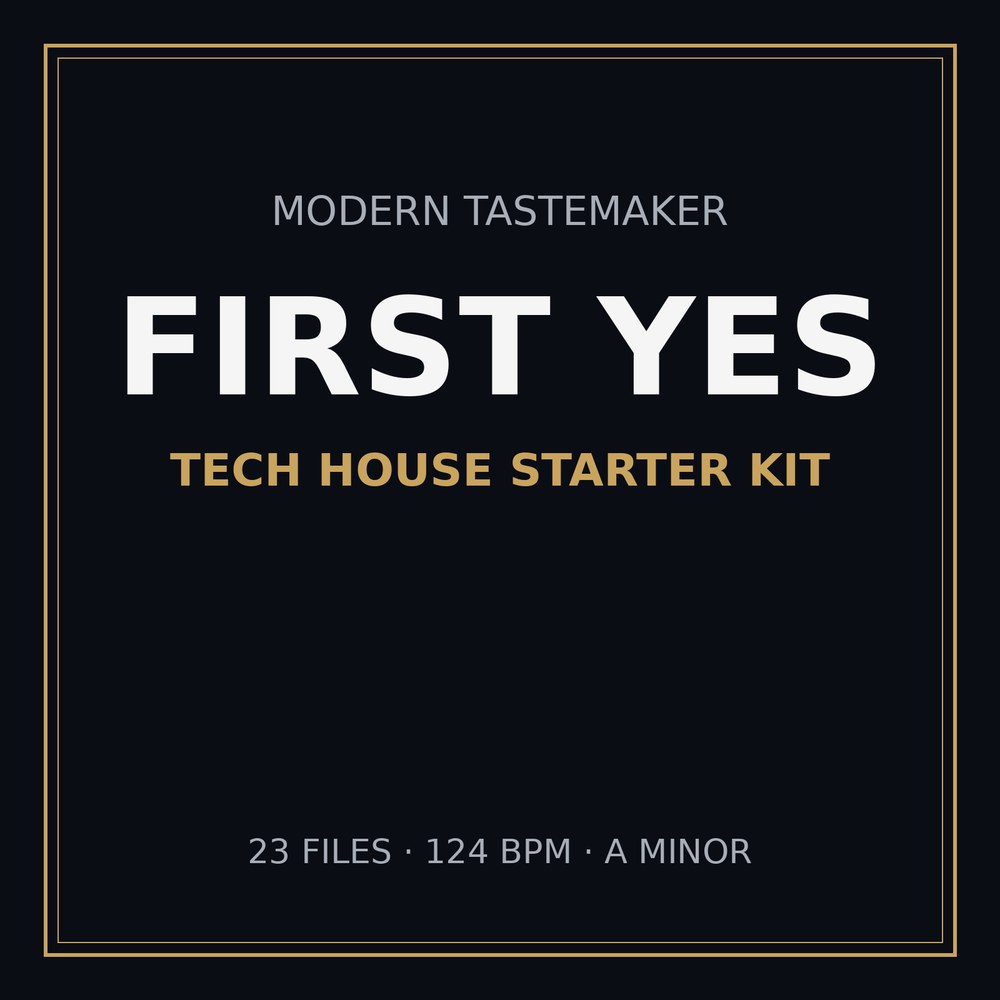 FIRST YES — Tech House Starter Kit cover art